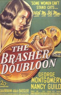 Brasher Doubloon, The (1947)