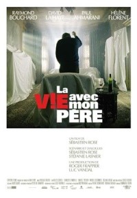 Vie avec Mon P�re, La (2005)