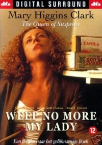 Weep No More, My Lady (1992)