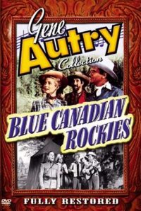 Blue Canadian Rockies (1952)
