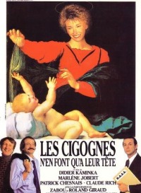 Cigognes n'en Font qu'� Leur T�te, Les (1989)