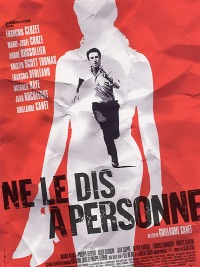 Ne Le Dis  Personne (2006)