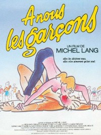À Nous les Garçons (1985)