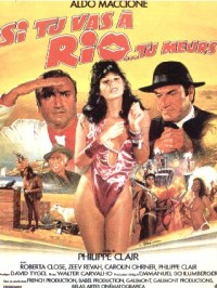 Si Tu Vas � Rio... Tu Meurs (1987)