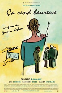 Ça Rend Heureux (2006)