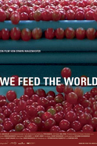 We Feed the World (2005)