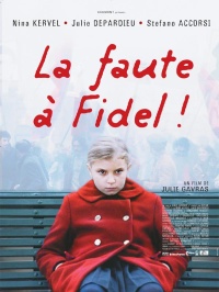 Faute � Fidel, La (2006)