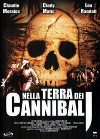 Nella Terra dei Cannibali (2003)