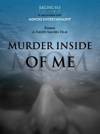 Murder Inside of Me (2005)