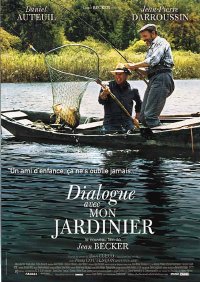 Dialogue avec Mon Jardinier (2007)