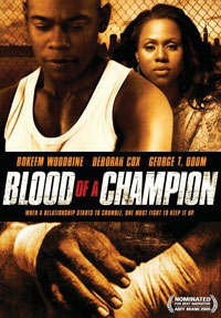 Blood of a Champion (2006)
