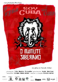 Soy Cuba, o Mamute Siberiano (2005)