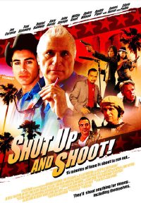 Shut Up and Shoot! (2006)