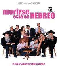 Morirse Est� en Hebreo (2007)