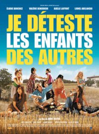 Je D�teste les Enfants des Autres (2007)