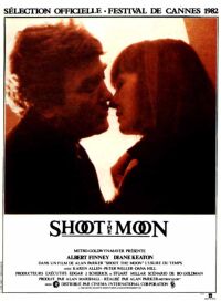 Shoot the Moon (1982)