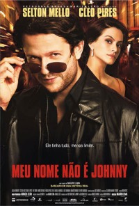 Meu Nome N�o � Johnny (2008)