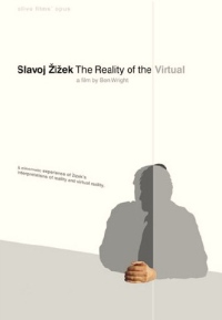 Slavoj iek: The Reality of the Virtual (2004)
