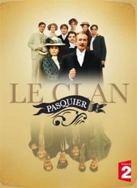 Clan Pasquier, Le (2007)