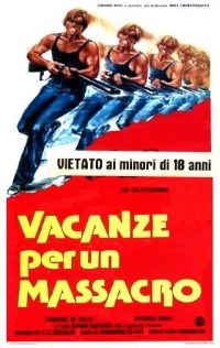 Vacanze per un Massacro (1980)