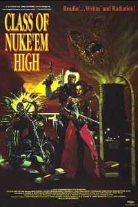 Class of Nuke 'em High (1986)
