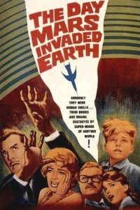 Day Mars Invaded Earth, The (1962)