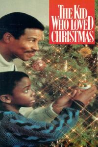 Kid Who Loved Christmas, The (1990)