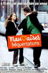 Mauvaises Fr�quentations (1999)