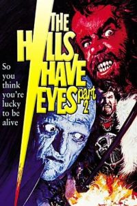 Hills Have Eyes Part II, The (1985)