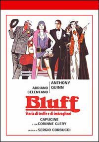 Bluff Storia di Truffe e di Imbroglioni (1976)