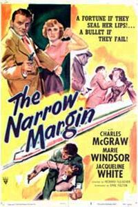 Narrow Margin, The (1952)