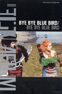 Bye Bye Blue Bird (1999)