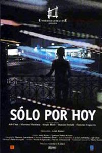 Slo Por Hoy (2001)