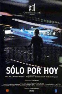 S�lo Por Hoy (2001)