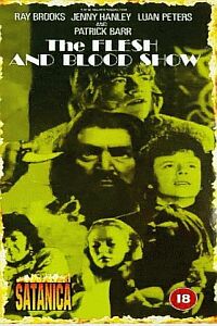 Flesh and Blood Show, The (1972)