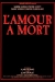 Amour á Mort, L' (1984)