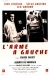 Arme ŕ Gauche, L' (1965)