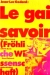 Gai Savoir, Le (1969)