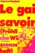Gai Savoir, Le (1969)