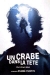 Crabe dans la Tête, Un (2001)