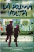 Prima Volta, La (1999)