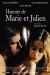 Histoire de Marie et Julien, L' (2003)