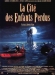 Cité des Enfants Perdus, La (1995)