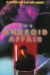 Android Affair, The (1995)