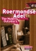 Roermondse Adel - Een Familie Epos (2003)