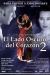 Lado Oscuro del Corazón 2, El (2001)