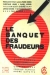 Banquet des Fraudeurs, Le (1952)