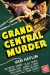 Grand Central Murder (1942)