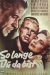 Solange Du Da Bist (1953)