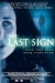 Last Sign, The (2005)
